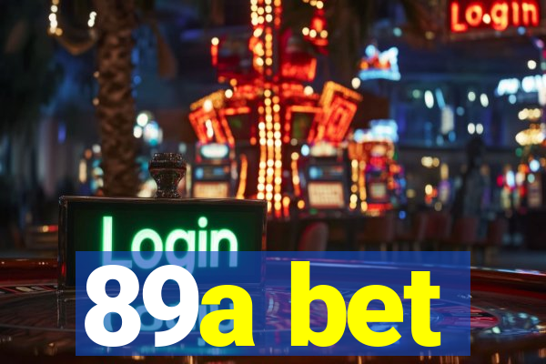 89a bet